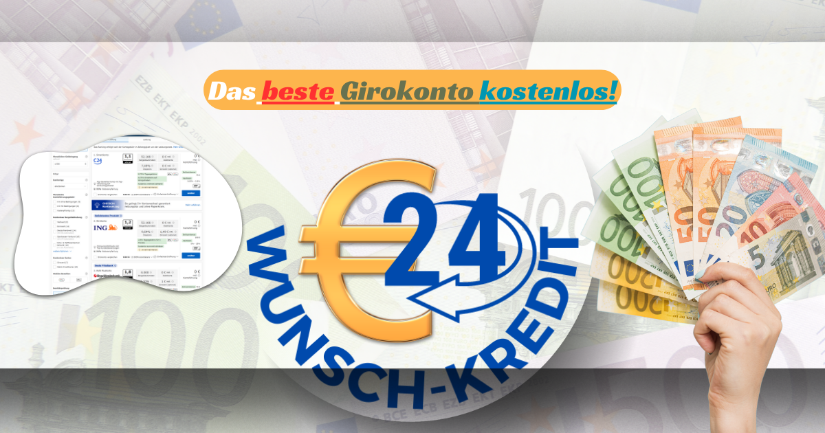 Das beste Girokonto kostenlos vergleichen – Wunsch-Kredit24