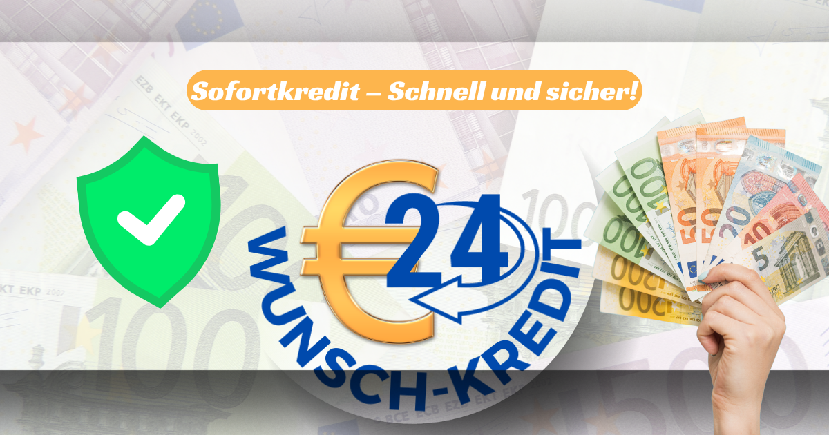 Sofortkredit – Schnell und sicher